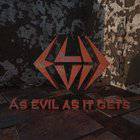 4evil : As Evil As It Gets